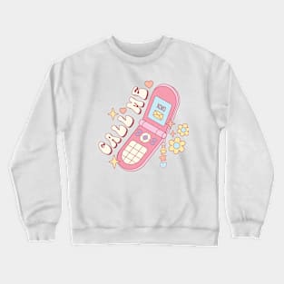 Call me Valentine! Crewneck Sweatshirt